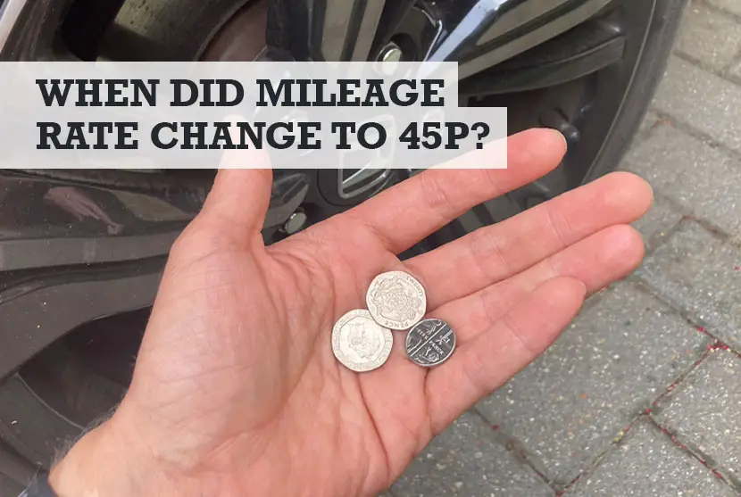 When Did Mileage Rate Change to 45p