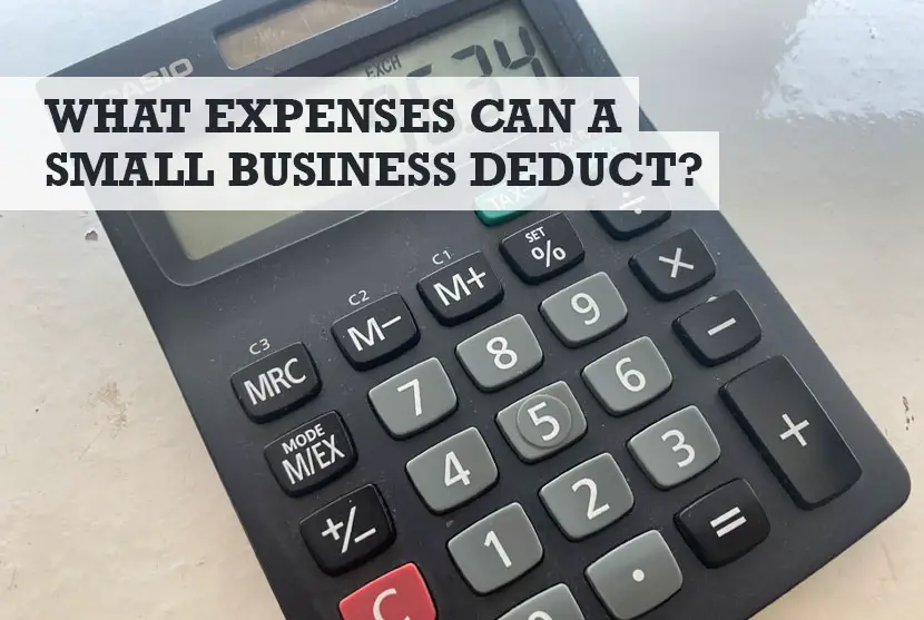 What Expenses Can a Small Business Deduct