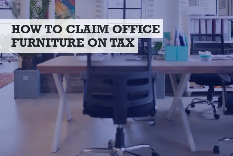 How to Claim Office Furniture on Tax (Deductible Scenarios)