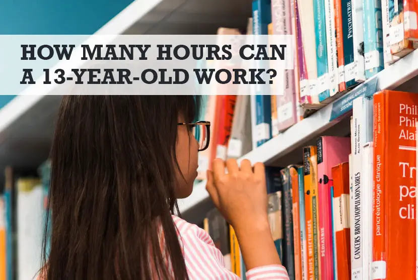 how many hours can a 13 year old work